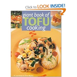 Giant Book Of Tofu Cooking: 350 Delicious & Healthful Recipes