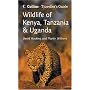 Wildlife of Kenya, Tanzania and Uganda (Traveller's Guide)