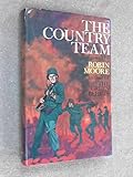 The Country Team : a novel