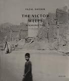 The Victor Weeps: Afghanistan