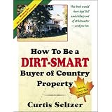 How To Be A Dirt-Smart Buyer of Country Property