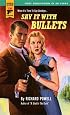 Say It With Bullets (Hard Case Crime)