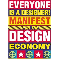 Everyone is a Designer: Manifest for the Design Economy