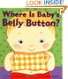 Where Is Baby's Belly Button? A Lift-the-Flap Book