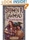 The Silver Hand (Song of Albion, Volume 2)