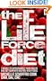 The Life Force Diet: 3 Weeks to Supercharge Your Health and Stay Slim with Enzyme-Rich Foods
