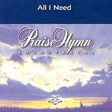 All I Need (Praise Hymn Soundtracks)