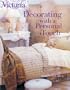 Victoria Decorating with a Personal Touch (Victoria Magazine)