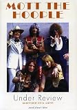 Mott the Hoople: Under Review