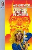 L'Eté indien d'une paire de lunettes par A.E. Van Vogt L'Eté indien d'une paire de lunettes par A.E. Van Vogt
