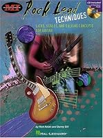 Rock Lead Techniques: Techniques, Scales and Fundamentals for Guitar