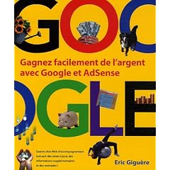 Gagnez facilement de l'argent avec Google et AdSense