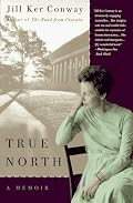 True North: A Memoir