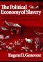 The Political Economy of Slavery: Studies in the Economy and Society of the Slave South (Wesleyan Paperback)