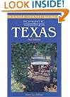 Texas: Romantic Weekends (Romantic Weekends Series)