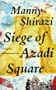 Siege of Azadi Square