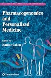 Pharmacogenomics and Personalized Medicine