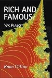 Rich and Famous?: Yes Please!