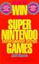 How to Win at Super Nintendo Entertainment System Games