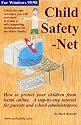 Child Safety-Net: How Protect Your Children from Harm Online