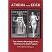 Athena and Eden: The Hidden Meaning of the Parthenon's East Facade