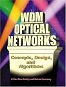 WDM Optical Networks: Concepts, Design, and Algorithms