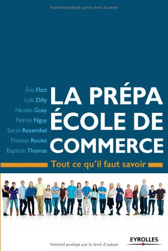 La pr&eacute;pa Ecole de commerce : Tout ce qu'il faut savoir