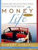Money for Life: The 20 Factor Plan for Accumulating Wealth While You're Young
