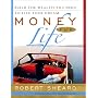 Money For Life: Build the Wealth You Need to Live Your Dream