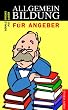 Allgemeinbildung f�r Angeber