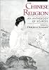 Chinese Religion: An Anthology of Sources