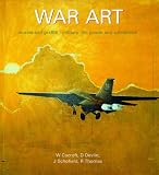 War Art, Murals and Graffiti: Military Life, Power and Subversion (CBA Research Reports)