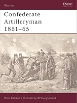 Confederate Artilleryman 1861-65 (Warrior)