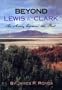 Beyond Lewis and Clark: The Army Explores the West