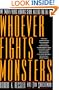 Whoever Fights Monsters: A Brillant FBI Detective's Career Long War Against Serial Killers