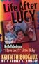 Life After Lucy: The True Story of Keith Thibodeaux--"I Love Lucy's" Little Ricky