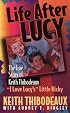 Life After Lucy: The True Story of 