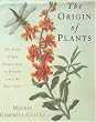 The Origin of Plants: The People and Plants That Have Shaped Britain's Garden History Since the Year 1000