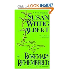 Rosemary Remembered (China Bayles Mystery)