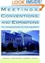 Meetings, Conventions, and Expositions: An Introduction to the Industry