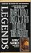 Books : Legends-Vol. 3 Stories By The Masters of Modern Fantasy (Legends (Tor))