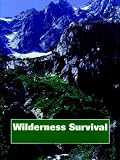 Wilderness Survival, (Simulation)