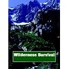 Wilderness Survival, (Simulation)