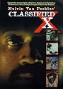 Melvin Van Peebles' Classified X