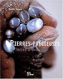 Pierres pr�cieuses et terres d'aventure