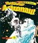 The Life of an Astronaut (Eye on the Universe)