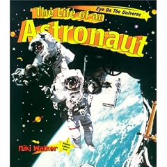 The Life of an Astronaut (Eye on the Universe)