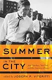Summer in the city : John Lindsay, New York and the American dream