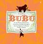 Tracking BuBu: Or, How Threats of Disinheritance Caused Me to Set Off for the Jungle in Search of Happiness, Gorillas and Perhaps a Husband
