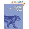 Modern Compiler Implementation in ML